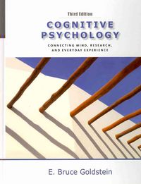 Produktbild: Cognitive Psychology: Connecting Mind, Research, and Everyday Experience [With Coglab Manual and Access Code]