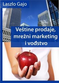 Bild vom Artikel VeStine prodaje, mrezni marketing i vodstvo vom Autor Laszlo Gajo