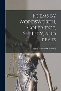 Produktbild: Poems by Wordsworth, Coleridge, Shelley, and Keats