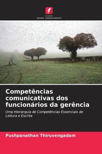 Produktbild: Compet&ecirc;ncias comunicativas dos funcion&aacute;rios da ger&ecirc;ncia
