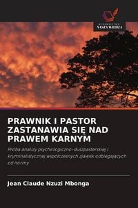 Produktbild: PRAWNIK I PASTOR ZASTANAWIA SI&iquest; NAD PRAWEM KARNYM