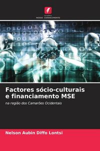 Produktbild: Factores s&oacute;cio-culturais e financiamento MSE