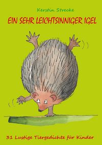 Produktbild: Ein sehr leichtsinniger Igel