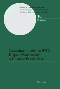 Produktbild: Zhang, Q: Consultation within WTO Dispute Settlement: A Chin
