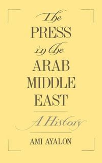 Produktbild: The Press in the Arab Middle East