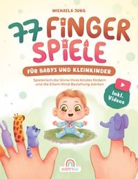 Produktbild: 77 Fingerspiele f&uuml;r Babys und Kleinkinder