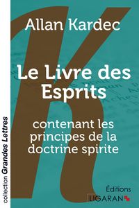 Produktbild: Le Livre des Esprits (grands caract&egrave;res)