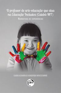 Produktbild: O Professor De Arte-Educa&ccedil;&atilde;o Que Atua Na Educa&ccedil;&atilde;o Inclusiva (cuiab&aacute; - Mt)