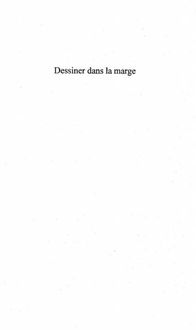 Produktbild: Dessiner dans la marge