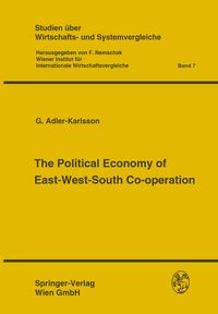 Produktbild: The Political Economy of East-West-South Co-operation