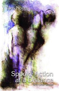 Produktbild: Spooky Action at a Distance and Other Stories