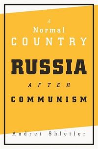 Produktbild: Shleifer, A: Normal Country - Russia after Communism