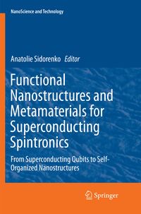 Produktbild: Functional Nanostructures and Metamaterials for Superconducting Spintronics