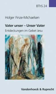 Produktbild: Vater unser &ndash; Unser Vater