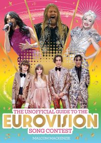 Produktbild: The Unofficial Guide to the Eurovision Song Contest 2024
