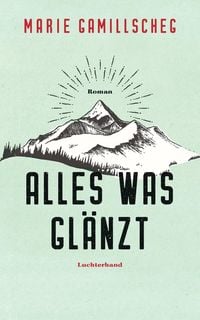 Produktbild: Alles was gl&auml;nzt