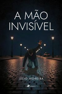 Produktbild: A m&atilde;o invis&iacute;vel