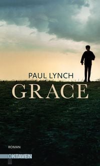 Produktbild: Grace - Vom Preistr&auml;ger des Booker Prize 2023 ("Prophet Song")