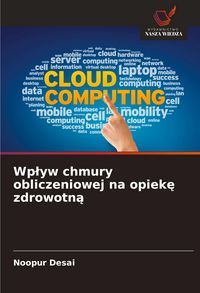 Produktbild: Wp&iquest;yw chmury obliczeniowej na opiek&iquest; zdrowotn&iquest;