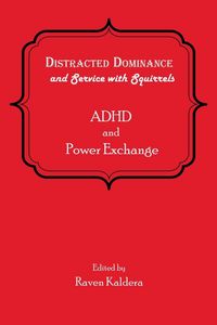 Produktbild: Distracted Dominance and Service with Squirrels