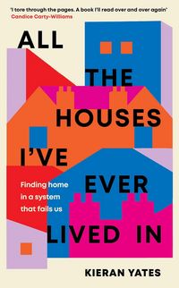 Produktbild: All The Houses I've Ever Lived In