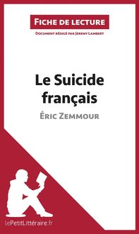 Produktbild: Le Suicide fran&ccedil;ais d'&Eacute;ric Zemmour (Fiche de lecture)