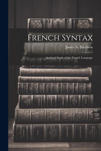 Produktbild: French Syntax: Acritical Study of the French Language