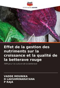 Produktbild: Effet de la gestion des nutriments sur la croissance et la qualit&eacute; de la betterave rouge