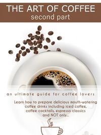 Produktbild: The Art of Coffee - Second Part