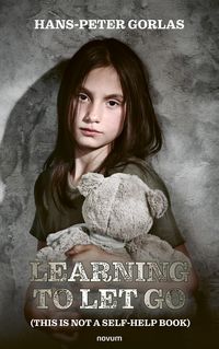 Produktbild: Learning to Let Go (This Is Not a Self-Help Book)