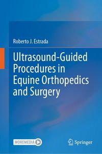 Produktbild: Ultrasound-Guided Procedures in Equine Orthopedics and Surgery