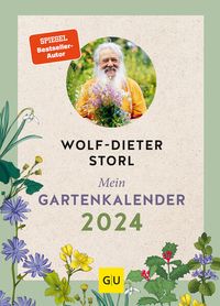 Bild vom Artikel Mein Gartenkalender 2024 vom Autor Wolf-Dieter Storl