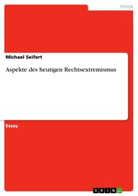 Produktbild: Aspekte des heutigen Rechtsextremismus