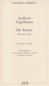 Bild vom Artikel De Amore /Über Liebe vom Autor Andreas Capellanus