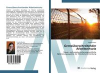 Produktbild: Grenz&uuml;berschreitender Arbeitseinsatz