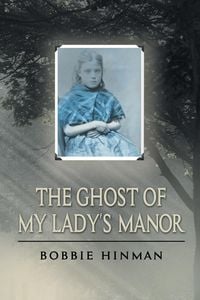Produktbild: The Ghost of My Lady's Manor