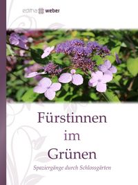 Produktbild: F&uuml;rstinnen im Gr&uuml;nen