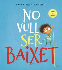 Produktbild: No vull ser baixet