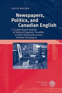 Produktbild: Newspapers, Politics, and Canadian English