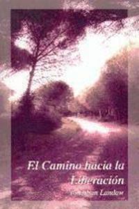 Produktbild: Camino hacia la liberaci&oacute;n, el
