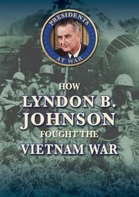 Produktbild: How Lyndon B Johnson Fought Th