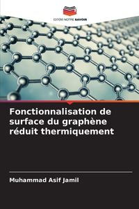 Produktbild: Fonctionnalisation de surface du graph&egrave;ne r&eacute;duit thermiquement