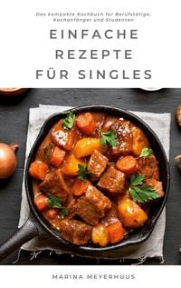 Produktbild: Einfache Rezepte f&uuml;r Singles