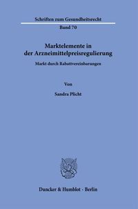 Produktbild: Marktelemente in der Arzneimittelpreisregulierung.