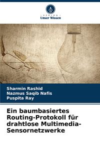 Produktbild: Ein baumbasiertes Routing-Protokoll f&uuml;r drahtlose Multimedia-Sensornetzwerke