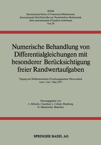 Produktbild: Numerische Behandlung von Differentialgleichungen mit besonderer Ber&uuml;cksichtigung freier Randwertaufgaben
