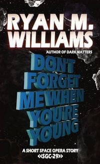 Produktbild: Don't Forget Me When You're Young