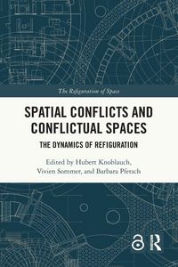 Produktbild: Spatial Conflicts and Conflictual Spaces
