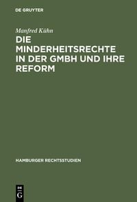 Produktbild: Die Minderheitsrechte in der GmbH und ihre Reform