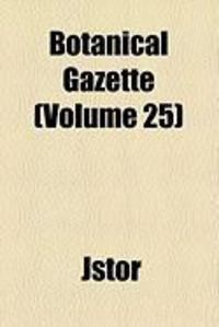 Produktbild: Botanical Gazette (Volume 25)